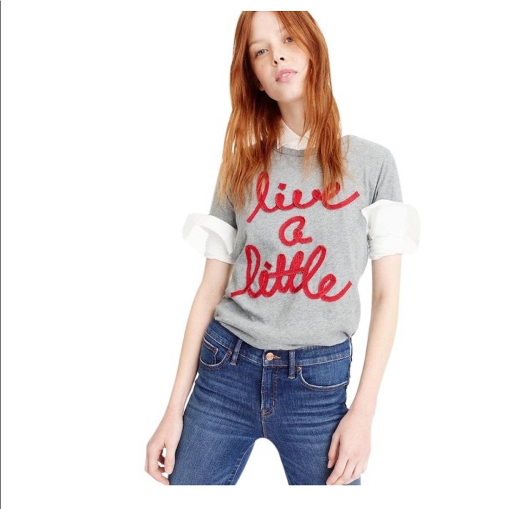 J. Crew Live a Little Tee